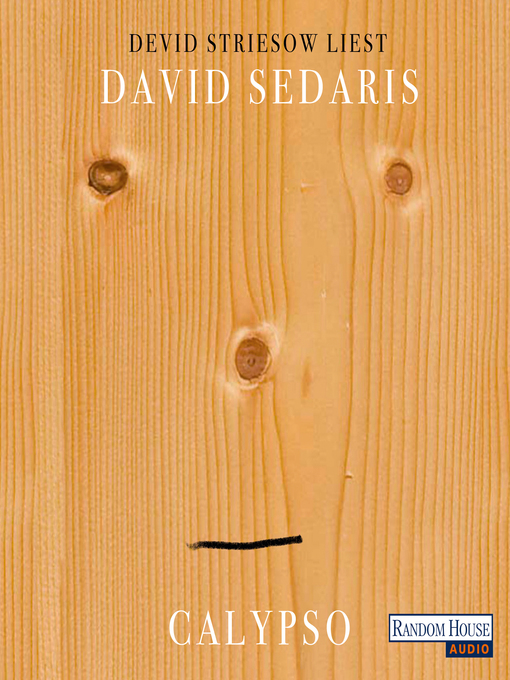 Title details for Calypso by David Sedaris - Available